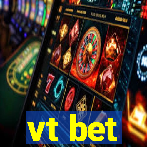 vt bet